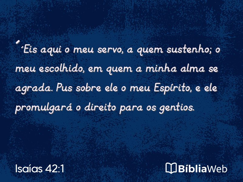 Isaías 42:1 em imagem para compartilhar