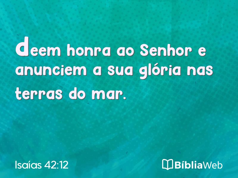 Isaías 42:12 em imagem para compartilhar