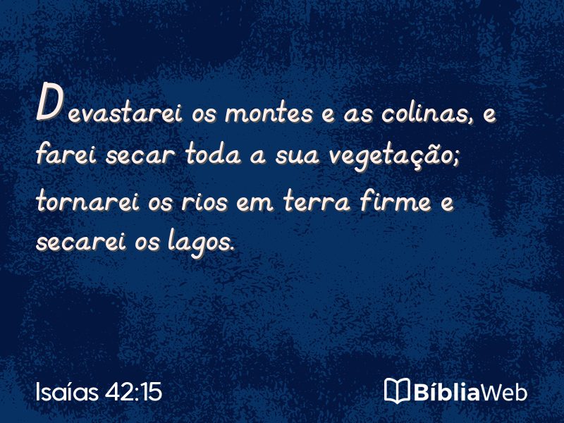 Isaías 42:15 em imagem para compartilhar