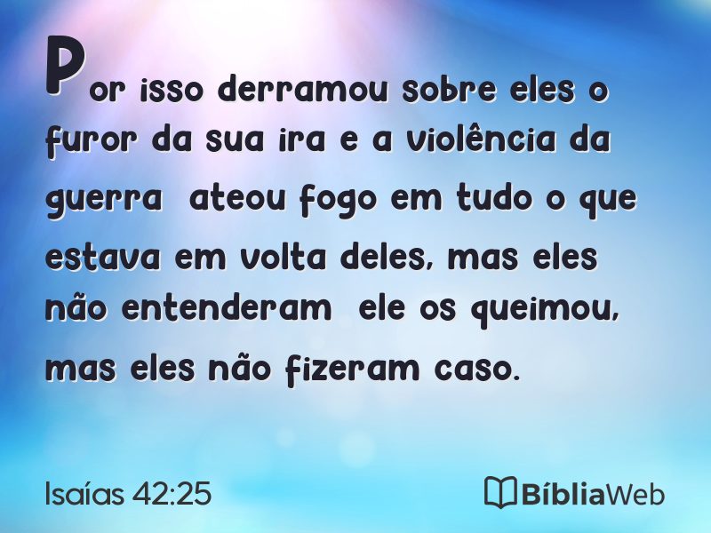 Isaías 42:25 em imagem para compartilhar