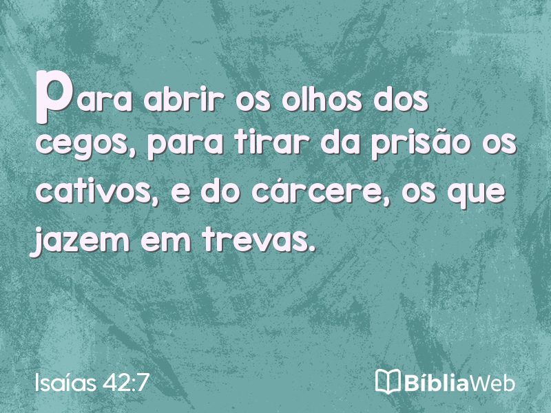 Isaías 42:7 em imagem para compartilhar