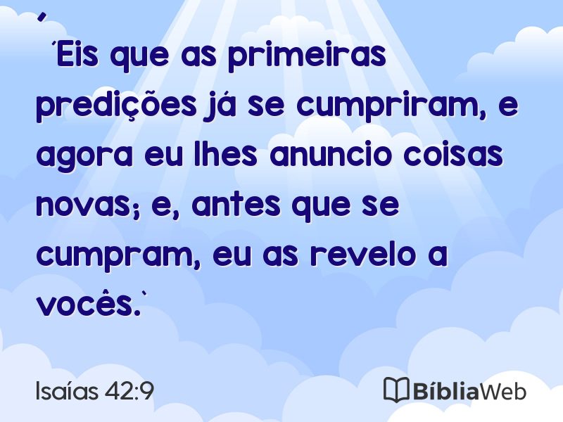 Isaías 42:9 em imagem para compartilhar