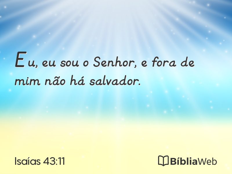 Isaías 43:11 em imagem para compartilhar
