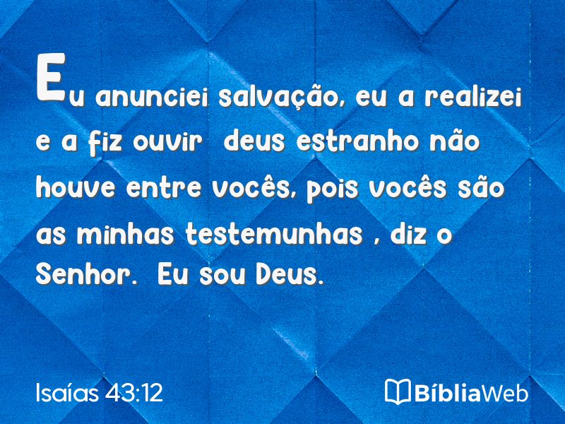 Isaías 43:12 em imagem para compartilhar