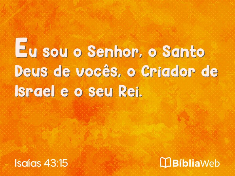 Isaías 43:15 em imagem para compartilhar