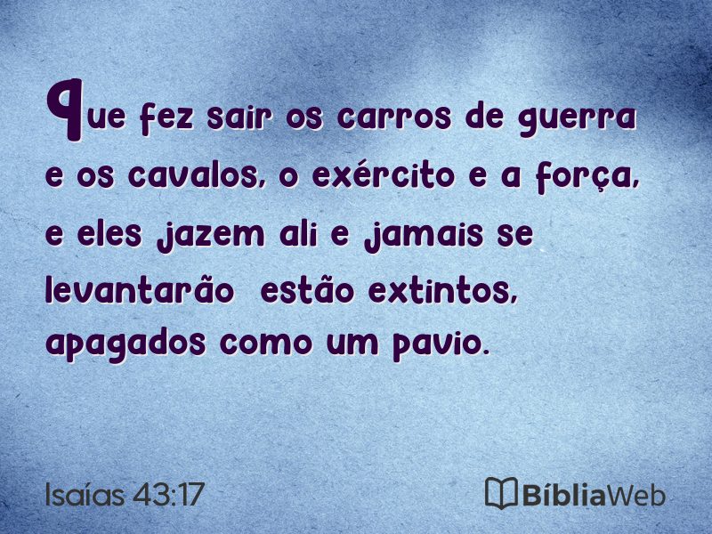 Isaías 43:17 em imagem para compartilhar