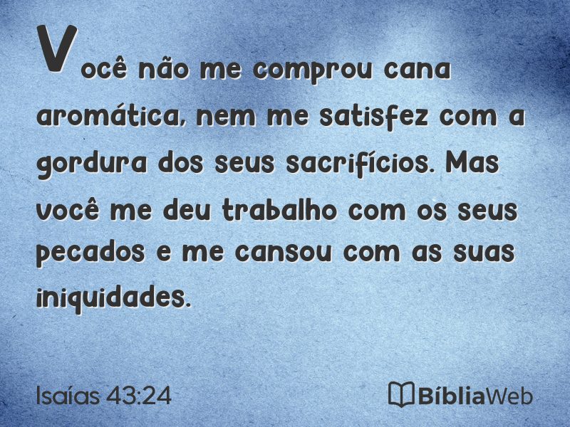 Isaías 43:24 em imagem para compartilhar