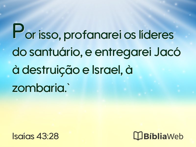 Isaías 43:28 em imagem para compartilhar