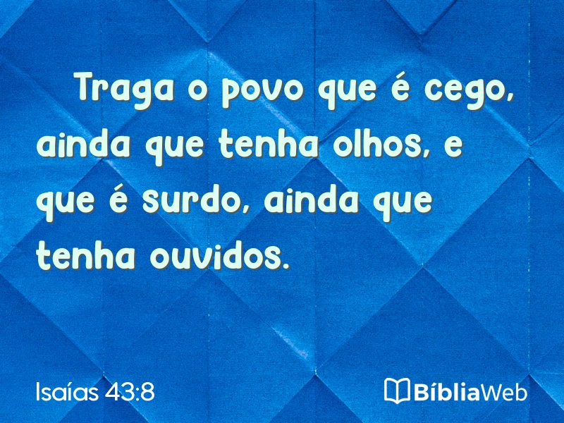 Isaías 43:8 em imagem para compartilhar
