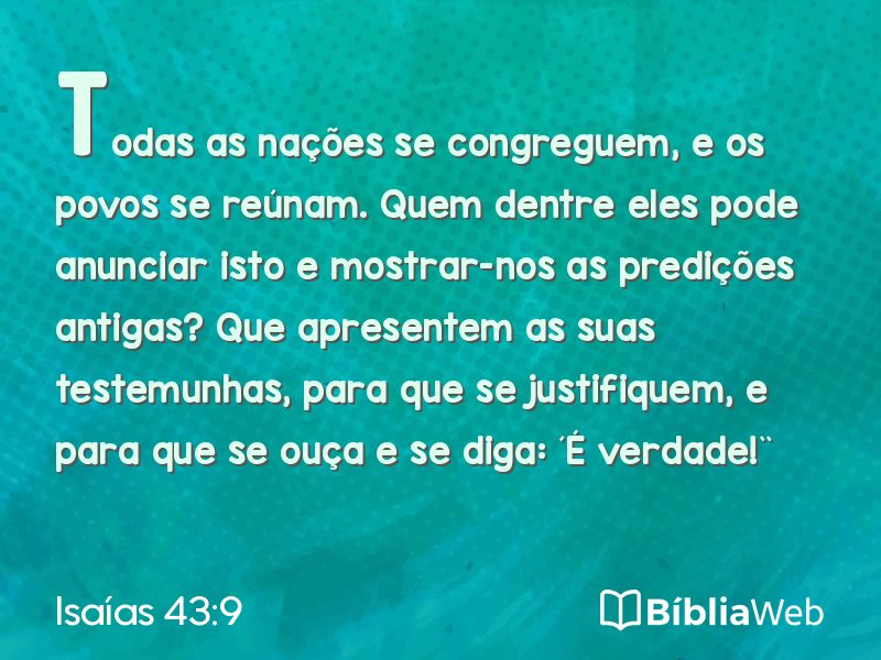 Isaías 43:9 em imagem para compartilhar
