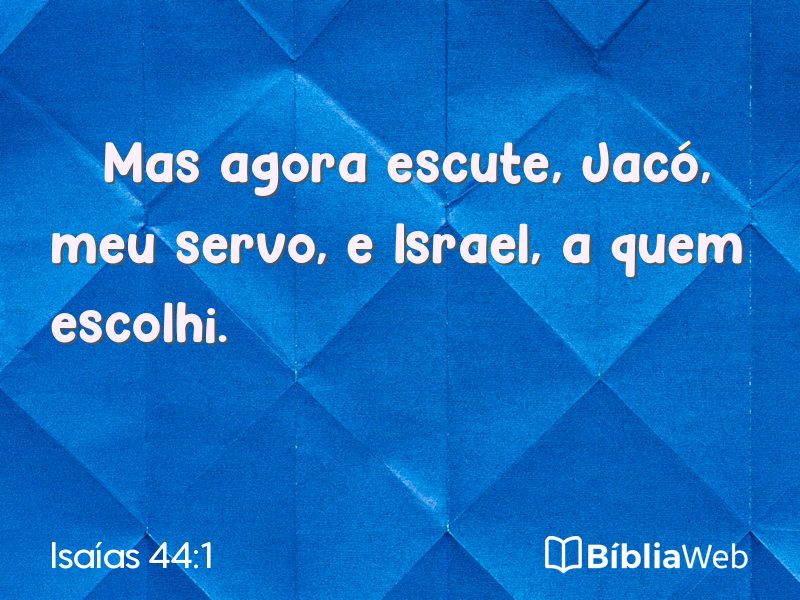 Isaías 44:1 em imagem para compartilhar