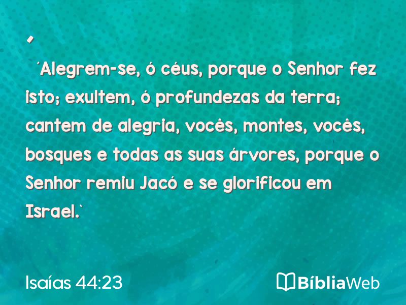 Isaías 44:23 em imagem para compartilhar