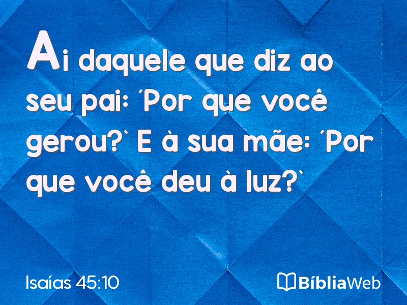Isaías 45:10 em imagem para compartilhar