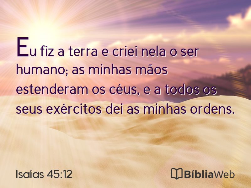 Isaías 45:12 em imagem para compartilhar