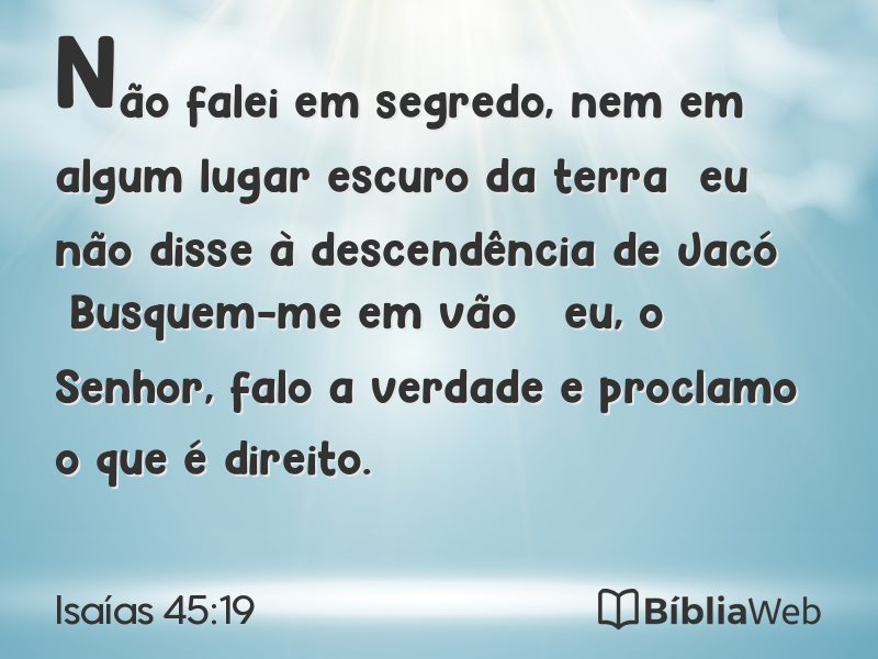 Isaías 45:19 em imagem para compartilhar