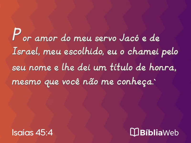 Isaías 45:4 em imagem para compartilhar