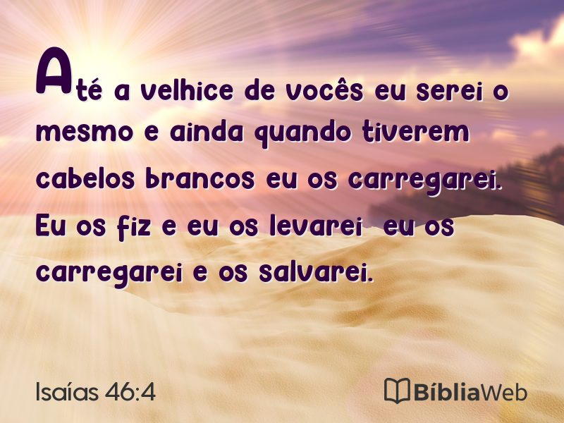 Isaías 46:4 em imagem para compartilhar