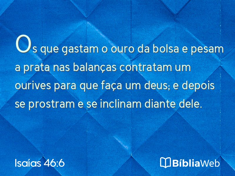 Isaías 46:6 em imagem para compartilhar