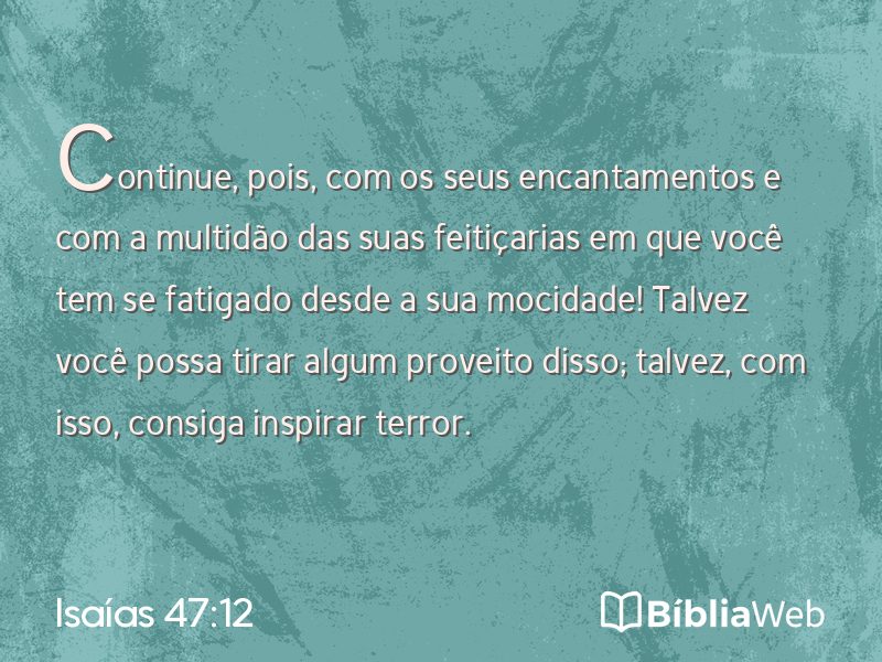 Isaías 47:12 em imagem para compartilhar