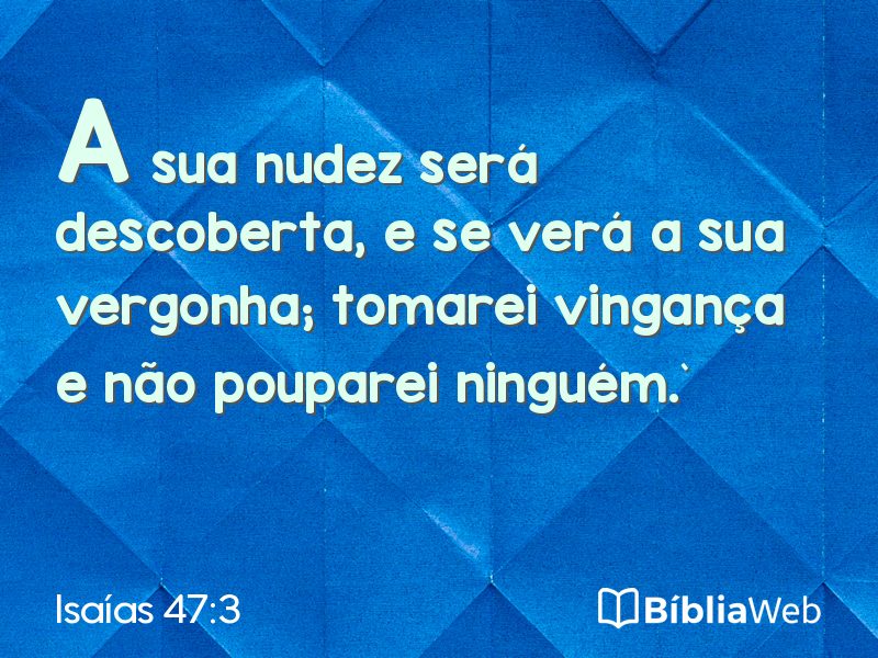 Isaías 47:3 em imagem para compartilhar