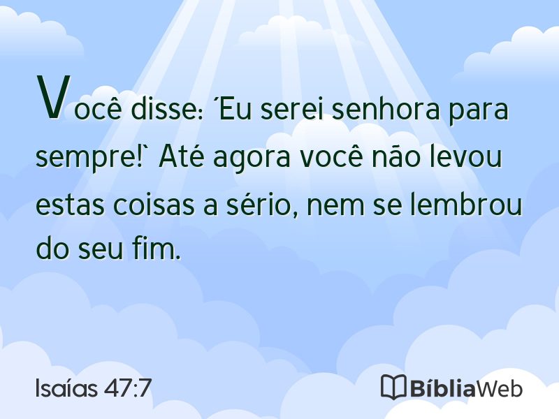 Isaías 47:7 em imagem para compartilhar