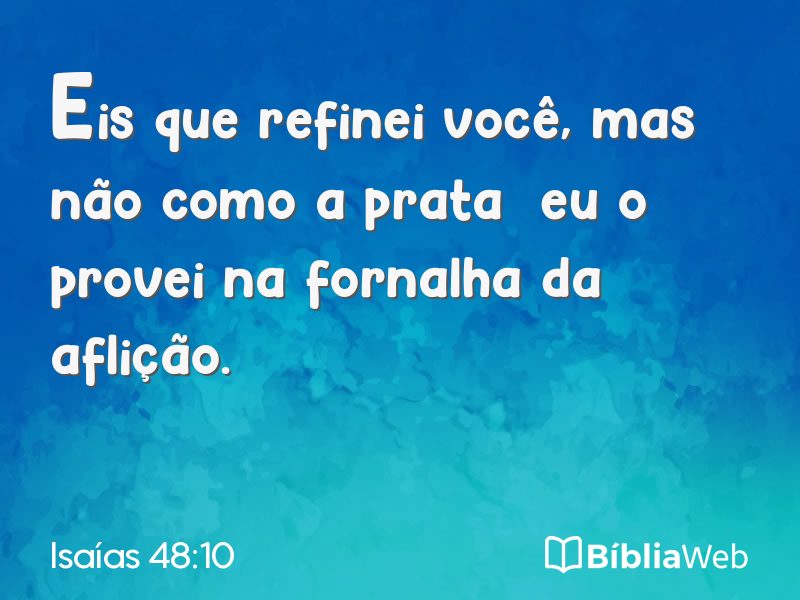 Isaías 48:10 em imagem para compartilhar