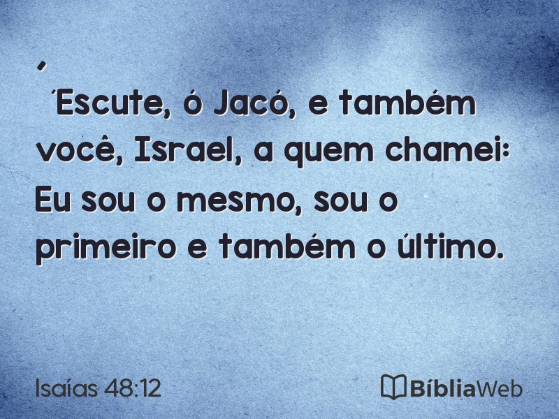 Isaías 48:12 em imagem para compartilhar