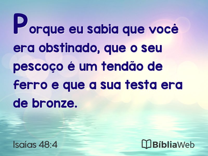 Isaías 48:4 em imagem para compartilhar