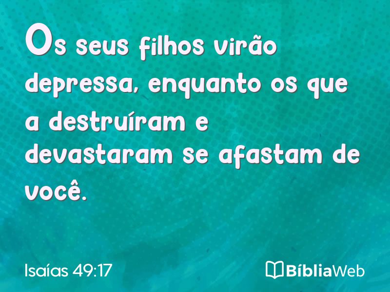 Isaías 49:17 em imagem para compartilhar