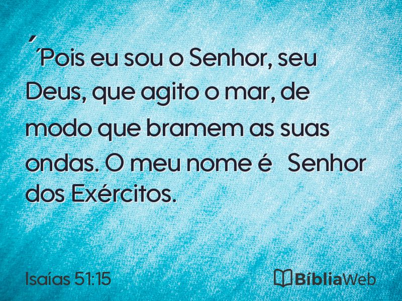 Isaías 51:15 em imagem para compartilhar