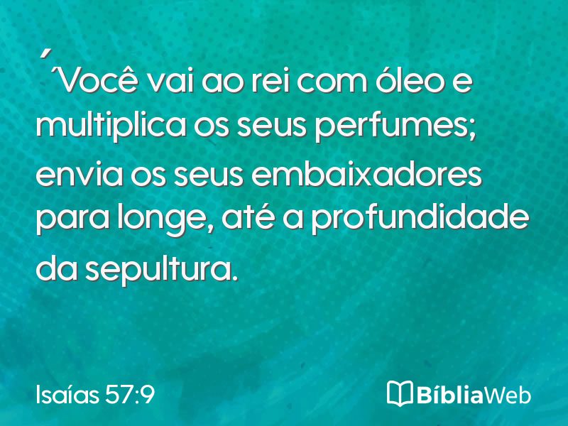 Isaías 57:9 em imagem para compartilhar