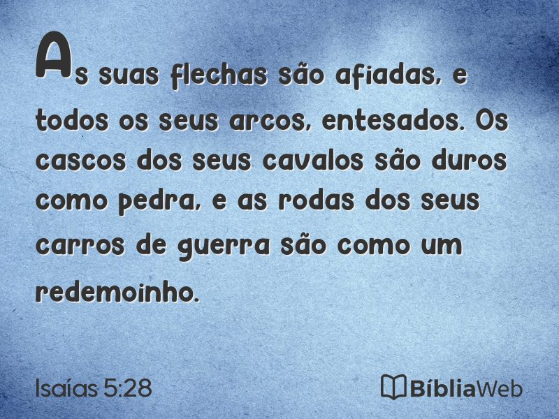 Isaías 5:28 em imagem para compartilhar