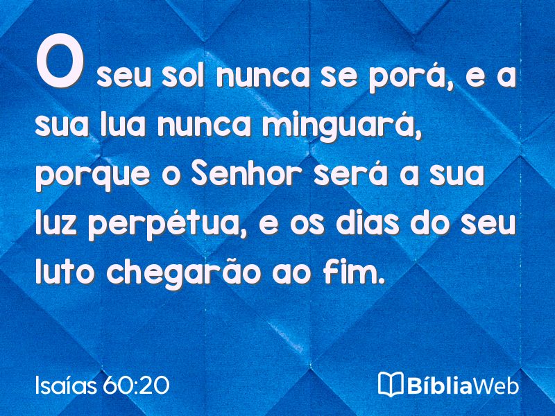 Isaías 60:20 em imagem para compartilhar