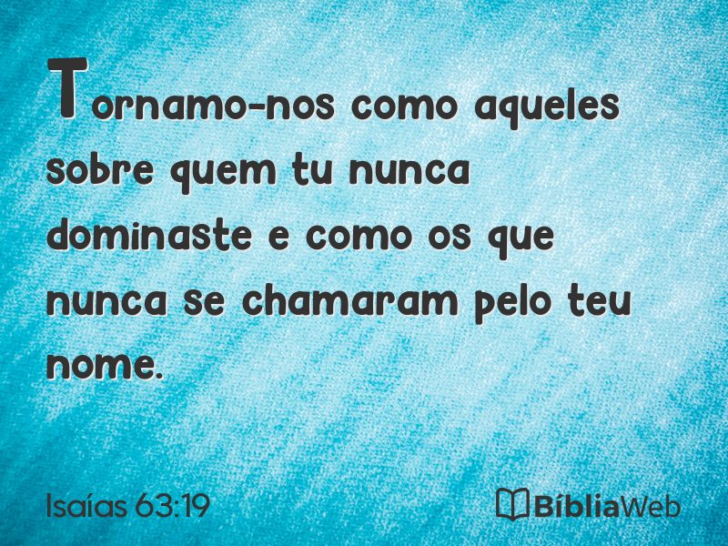 Isaías 63:19 em imagem para compartilhar