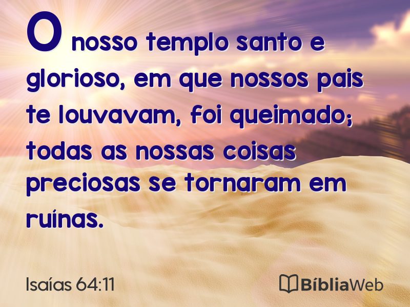 Isaías 64:11 em imagem para compartilhar
