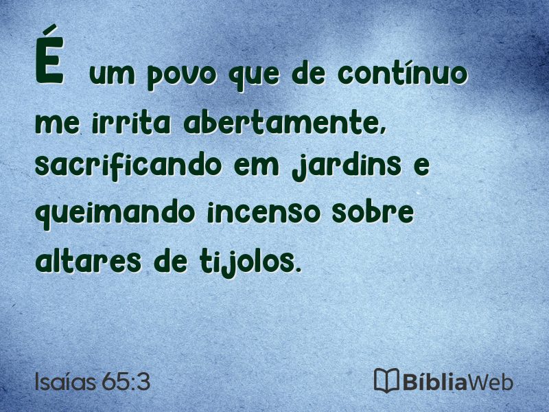 Isaías 65:3 em imagem para compartilhar