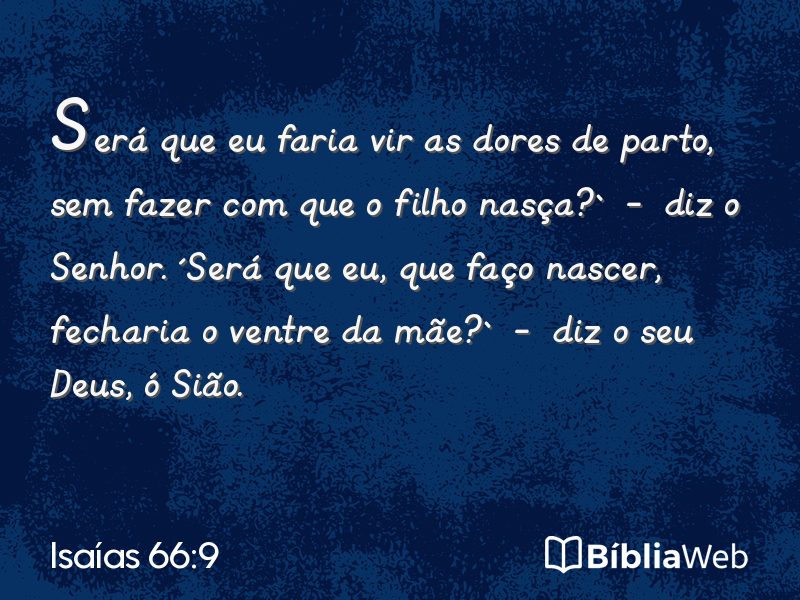 Isaías 66:9 em imagem para compartilhar