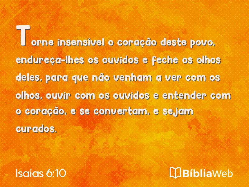Isaías 6:10 em imagem para compartilhar