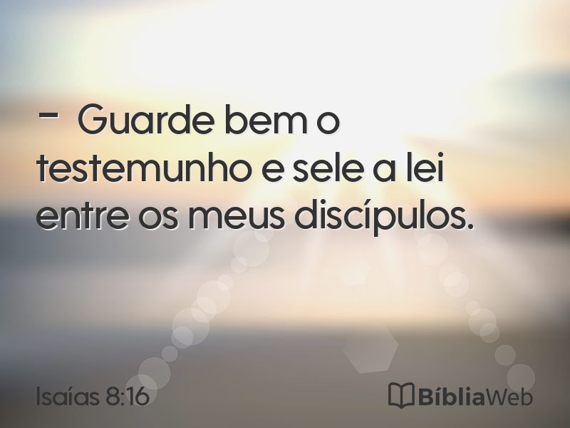 Isaías 8:16 em imagem para compartilhar