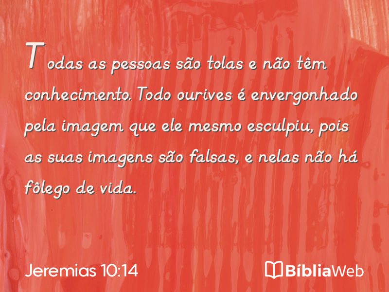 Jeremias 10:14 em imagem para compartilhar