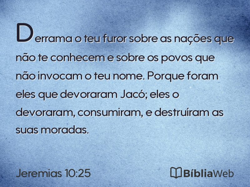 Jeremias 10:25 em imagem para compartilhar