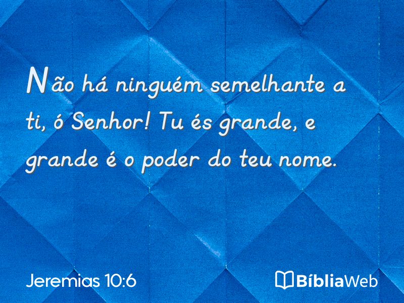 Jeremias 10:6 em imagem para compartilhar