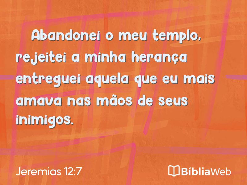 Jeremias 12:7 em imagem para compartilhar