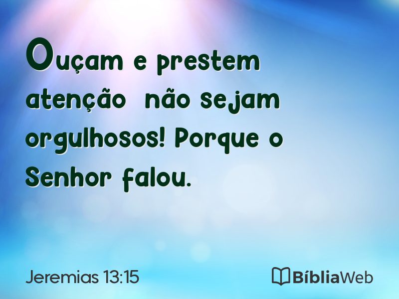 Jeremias 13:15 em imagem para compartilhar
