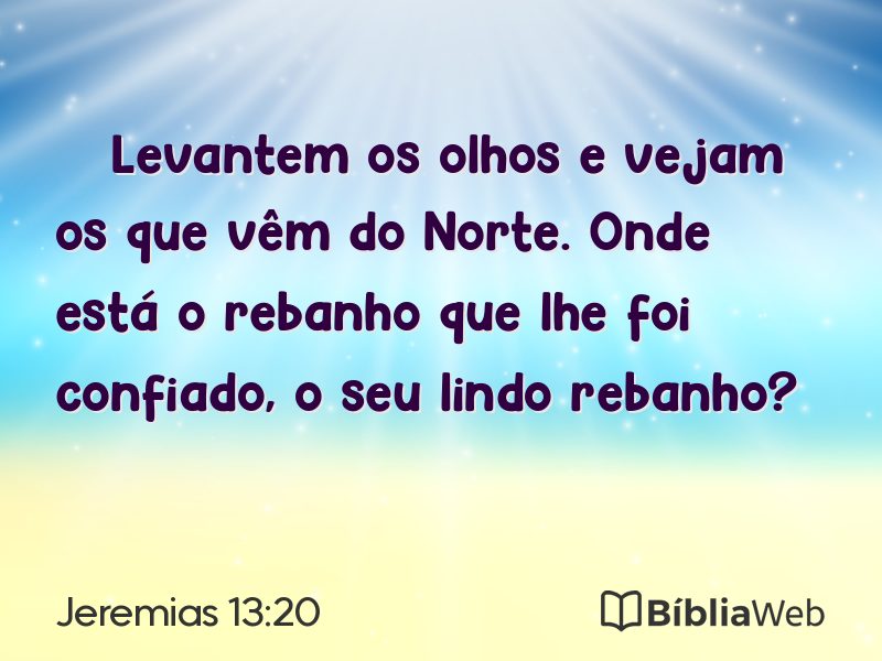 Jeremias 13:20 em imagem para compartilhar