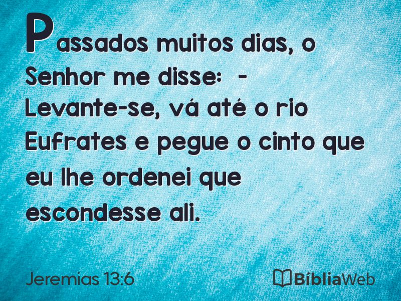 Jeremias 13:6 em imagem para compartilhar