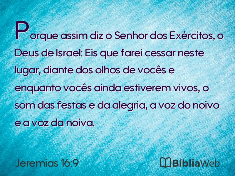 Jeremias 16:9 em imagem para compartilhar
