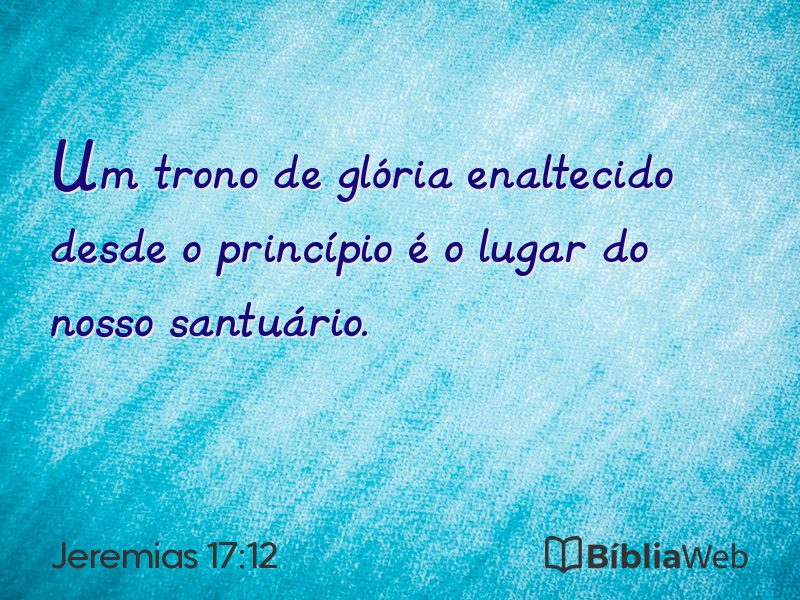 Jeremias 17:12 em imagem para compartilhar