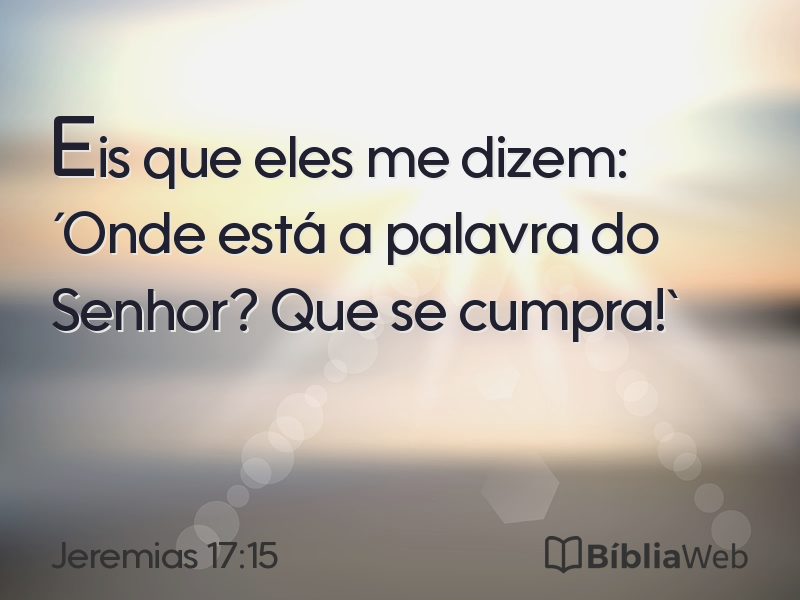 Jeremias 17:15 em imagem para compartilhar
