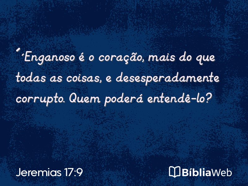 Jeremias 17:9 em imagem para compartilhar